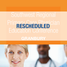 Southwest Regional Primary Care Physician Education Conference