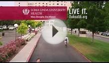 Loma Linda University Health - Live It. Television Ad 2013