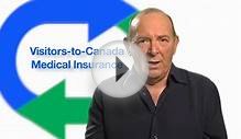 Visitors To Canada Medical Insurance